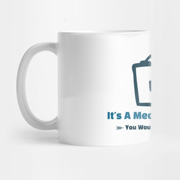 It's A Med school Thing - funny design by Cyberchill